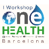 I Workshop One Health Barcelona - "De la teor&iacute;a a la pr&aacute;ctica"