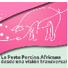 La Peste Porcina Africana desde una visi&oacute;n transversal