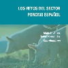 Presentaci&oacute;n de la publicaci&oacute;n &lsquo;Los retos del sector porcino espa&ntilde;ol&rsquo;