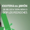 XXII Feria del Jam&oacute;n de Bellota 100% Ib&eacute;rico DOP Los Pedroches
